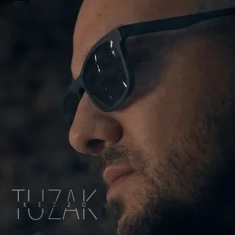 Tuzak by Kezzo