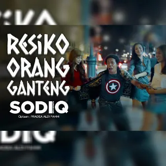 Resiko Orang Ganteng by Cak Sodiq