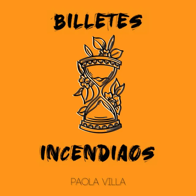 Billetes Incendiaos