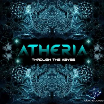 Through the Abyss by Atheria