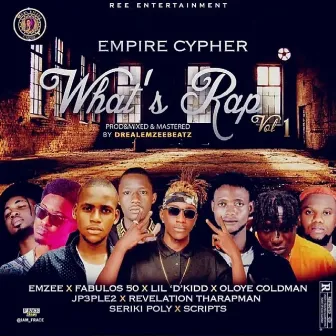 Whats Rap (Empire Cypher 1) by Emzee