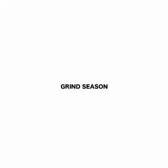 Grind Season by Cetje