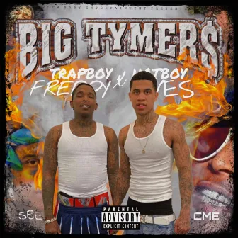 Big Tymers by Hotboy Wes