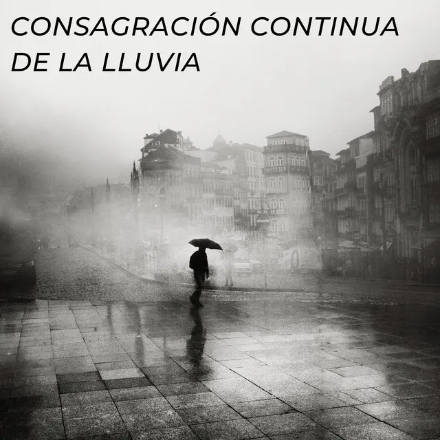 Consagración Continua De La Lluvia