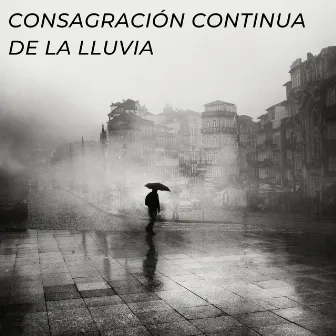 Consagración Continua De La Lluvia by Dr. Karma y Meditación