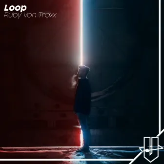 Loop by Ruby Von Traxx