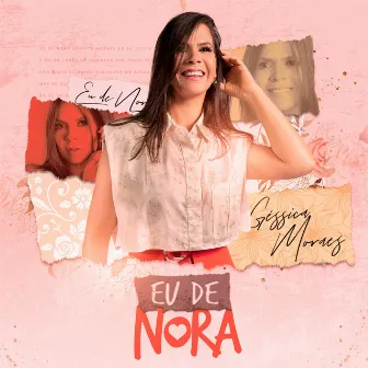 Eu de Nora by Gessica Moraes