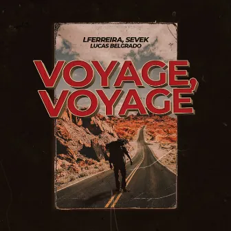 Voyage, voyage by LFERREIRA