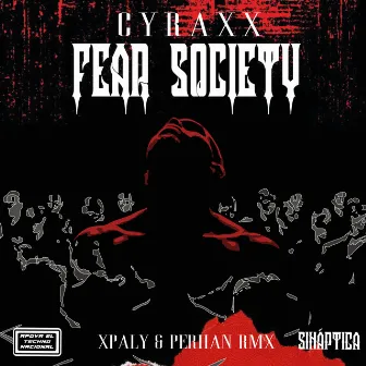 Fear Society by Cyraxx