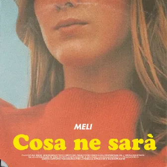 Cosa ne sarà by Meli