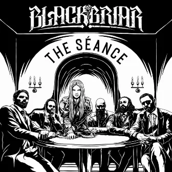 The Séance by Blackbriar