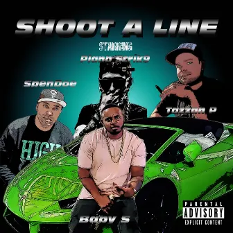 Shoot a Line by Tazzah P