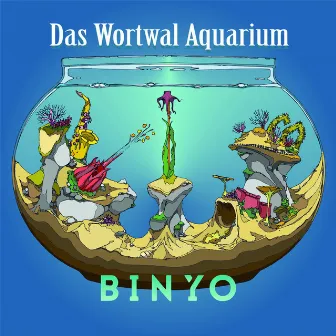 Das Wortwal Aquarium by Binyo