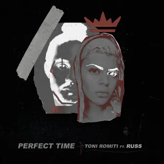 Perfect Time (feat. Russ) by Toni Romiti