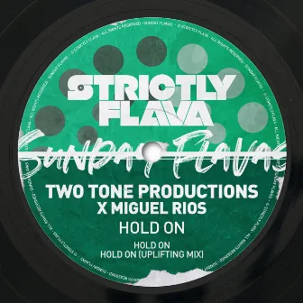 Hold On by Two Tone Productions