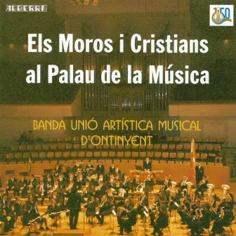 Els Moros i Cristians al Palau de la Música (En Directo) by Daniel Ferrero Silvaje