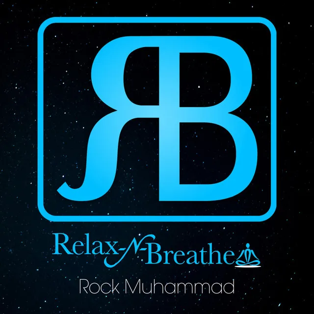 Relax-N-Breathe - Remix