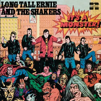 It's A Monster by Long Tall Ernie & The Shakers