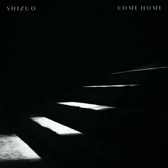 COME HOME by SHIZUO