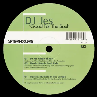 Good for the Soul by DJ Jes