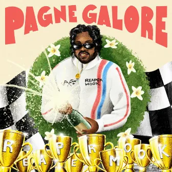 'Pagne Galore by Reaper Mook