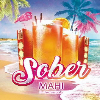 Sober by Mahi