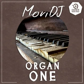 Organ One by Mori DJ