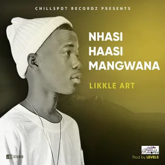 Nhasi Haasi Mangwana by Likkle Art