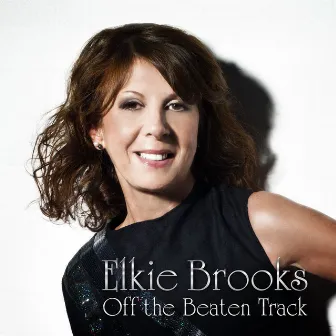 Off The Beaten Track by Elkie Brooks