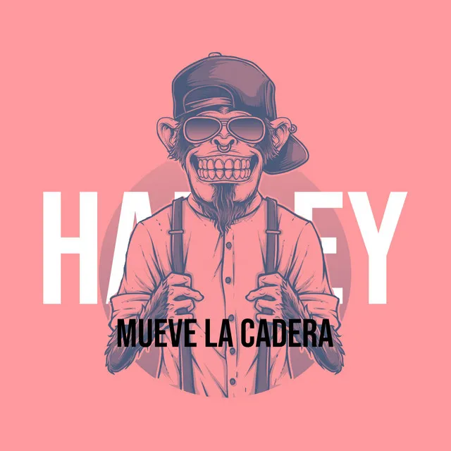 Hadley (Mueve la Cadera)