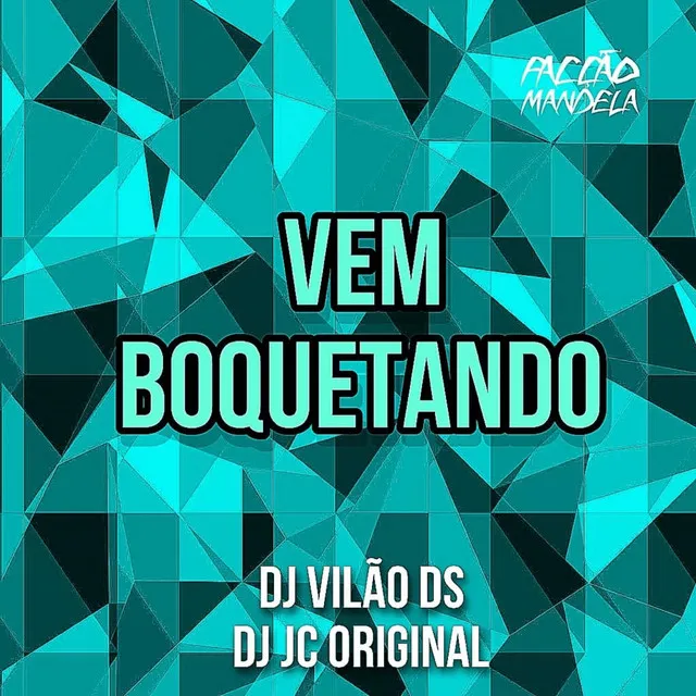 Vem Boquetando (feat. MC TOY)