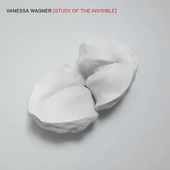 Study of the Invisible by Vanessa Wagner