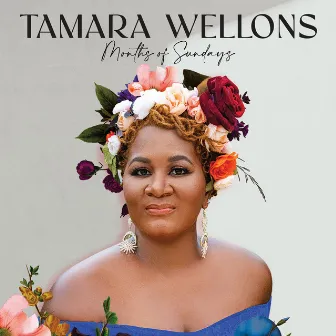 Months of Sundays by Tamara Wellons