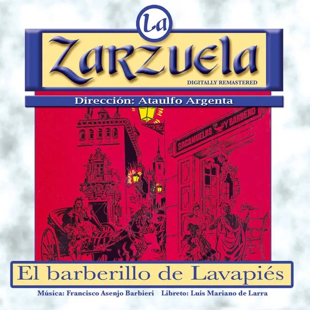 El barberillo de Lavapiés: Dúo: Una mujer que quiere ver a un barbero