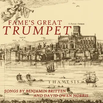 Fame's Great Trumpet by Mark Wilde