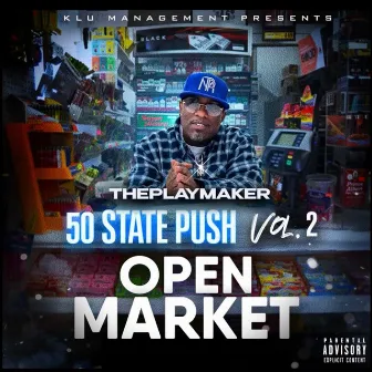 50 State Push: Open Market Side 1, Vol. 2 by ThePlaymaker