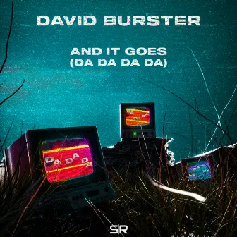 And It Goes (Da Da Da Da) by David Burster