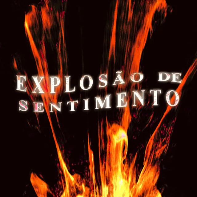 Explosão de Sentimentos