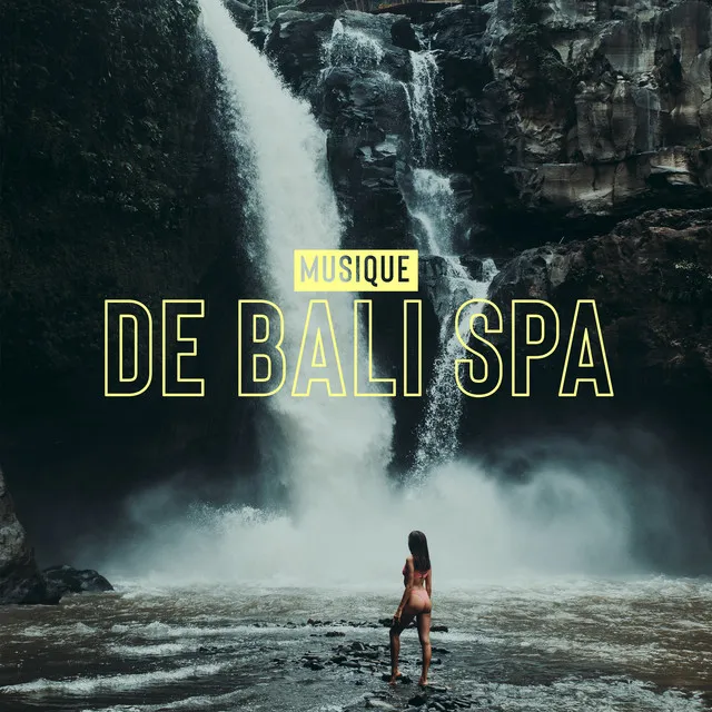 Musique de Bali spa: Thérapie relaxante de l'eau, Sons apaisants, Massage et bain