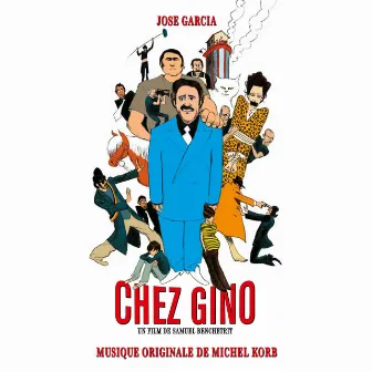 Chez Gino (Bande originale du film) by Michel Korb