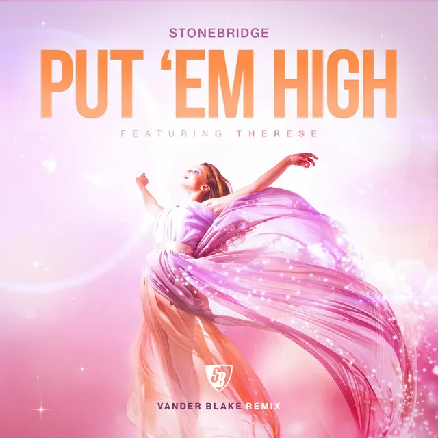 Put 'Em High - Vander Blake Remix