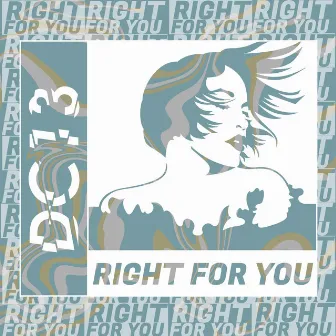 Right for You by Dc13