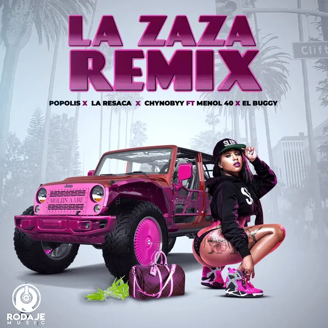 LA ZAZA - Remix