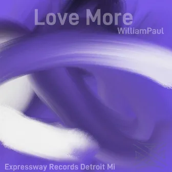 Love More by WilliamPaul