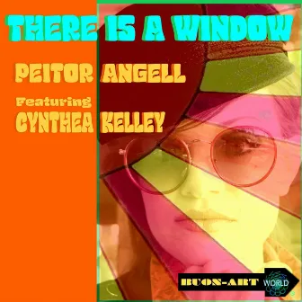 There Is a Window by Peitor Angell