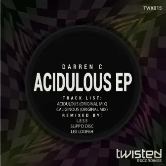 Acidulous EP by Darren C