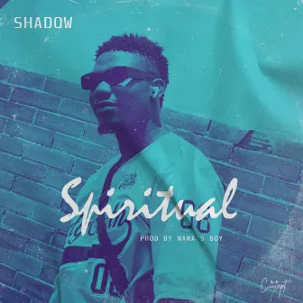 Spiritual by Shadow