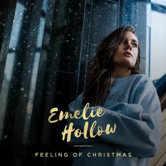 Feeling Of Christmas by Emelie Hollow