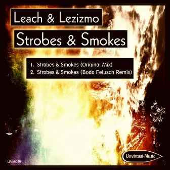 Strobes & Smokes by Leach & Lezizmo