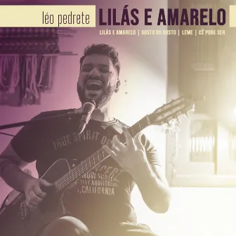 Lilás e Amarelo by Léo Pedrete